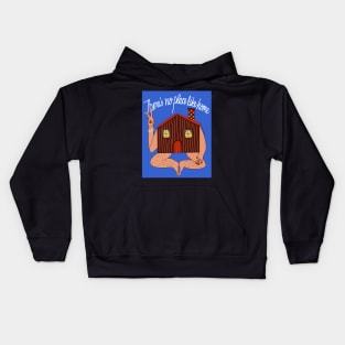 There is no place like home Kids Hoodie